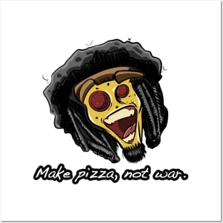 Make Pizza, Not War. Posters and Art